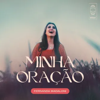 Minha Oração by Fernanda Madaloni