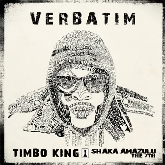 Verbatim by Shaka Amazulu The 7th