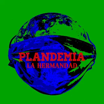 Plandemia by La Hermandad