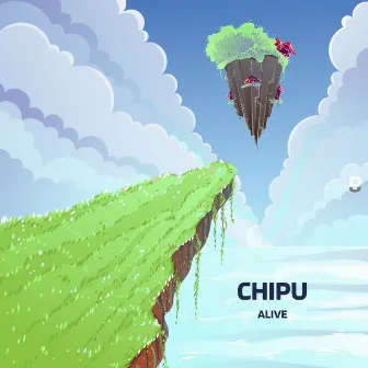 Alive by Chipu