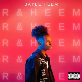 R & HEEM by Baybe Heem