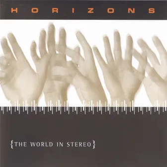 Horizons - The World In Stereo by Hennie Bekker