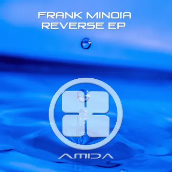 Reverse EP by Frank Minoia