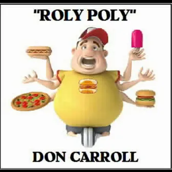 Roly Poly by Don Carroll