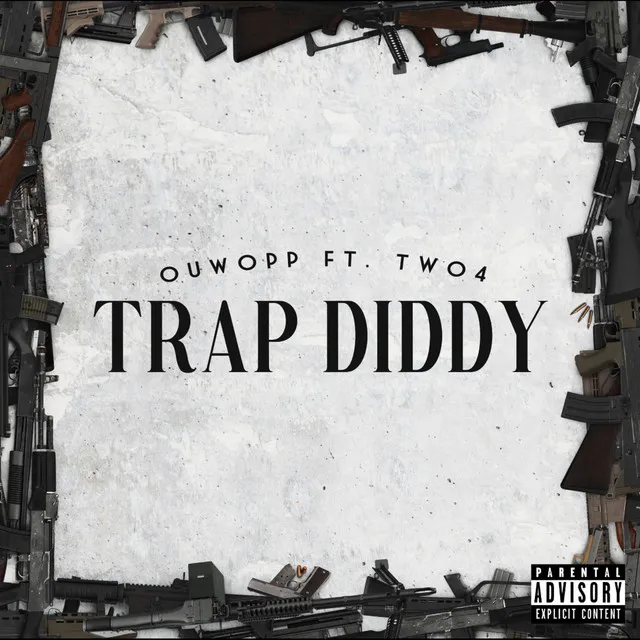 Trap Diddy