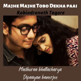 Majhe Majhe Tobo Dekha Paai by Dipaayan Banerjee