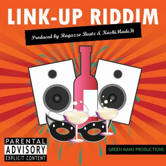 Link Up Riddim (Dance-hall) by Ragazzo Beatz