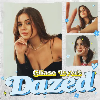 Dazed by Chase Evers