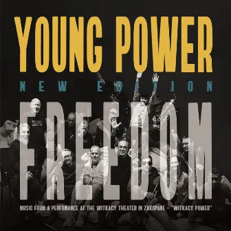 Freedom (Music from the Live Performance at the Witkacy Theatre in Zakopane - 