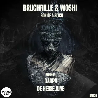 Son of A Bitch EP by Bruchrille