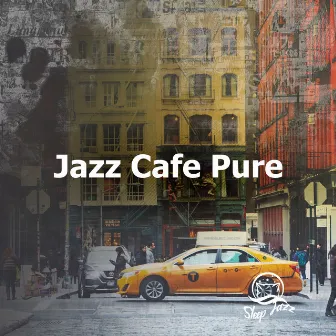 Jazz Cafe Pure by Sleep Jazz