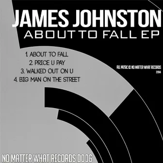 About To Fall EP by James Johnston