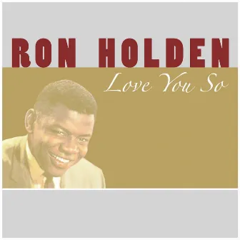 Love You So by Ron Holden