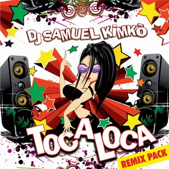 Toca Loca Remix Pack by Dj Samuel Kimkò