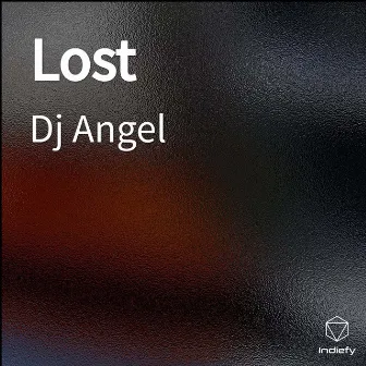 Lost by Dj Angel