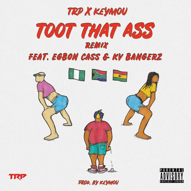 TOOT THAT ASS - ALL AFRICAN REMIX