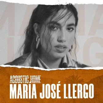 MARÍA JOSÉ LLERGO (ACOUSTIC HOME sessions) (feat. María José Llergo) by Los Acústicos