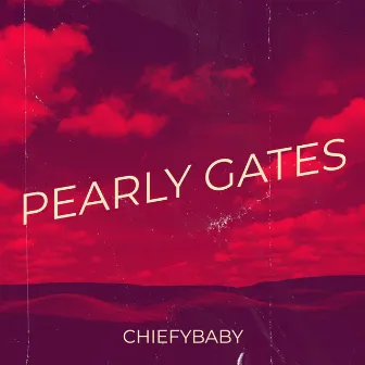 Pearly Gates by ChiefyBaby