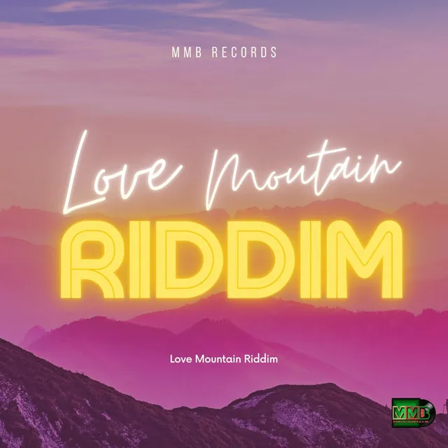 Love Mountain Riddim - Instrumental