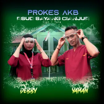 PROKES AKB RSUD SAYANG CIANJUR by Yaman