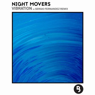 Vibration by Night Movers