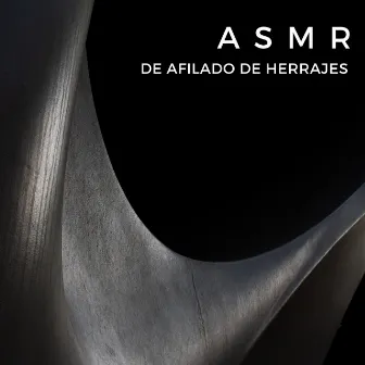 ASMR De Afilado De Herrajes by Proyecto BGM relajante