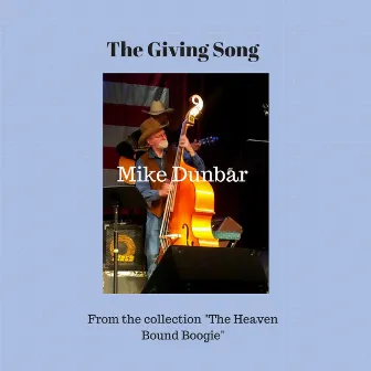 The Giving Song by Mike Dunbar