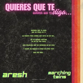 quieres que te diga... by Marching Twins