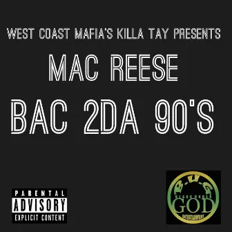 Bac 2Da 90's by Mac Reese