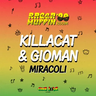 Miracoli by Killacat