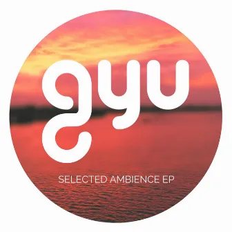 Selected Ambience by Gyu