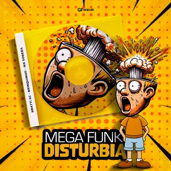 MEGA FUNK DISTURBIA by DJ Brinquinho SC