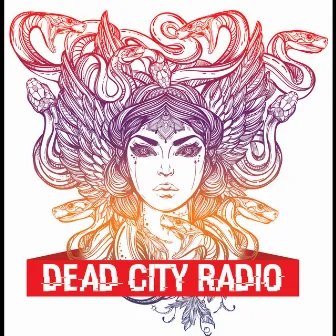 EP #2 by Dead City Radio