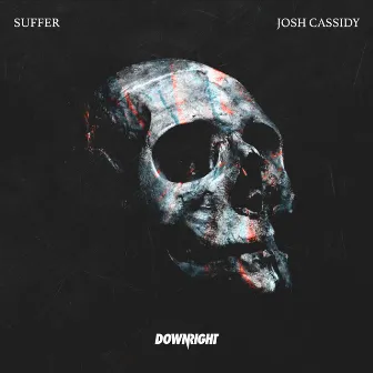 Suffer by Josh Cassidy