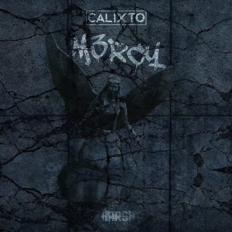 M3RCY EP by Calixto