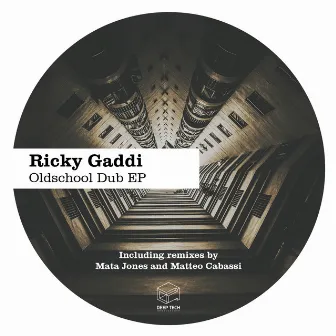 Oldschool Dub EP by Ricky Gaddi