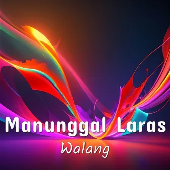 Walang by Manunggal Laras