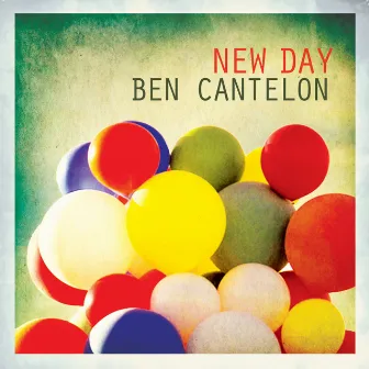 New Day - Single by Ben Cantelon