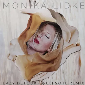 Lazy Detour (Wulfnote Remix) by Monika Lidke