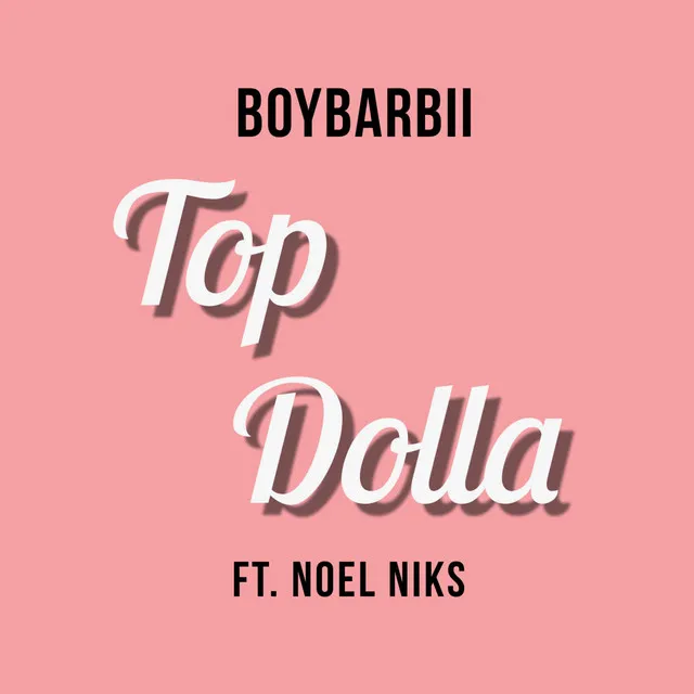 Top Dolla (Remix)