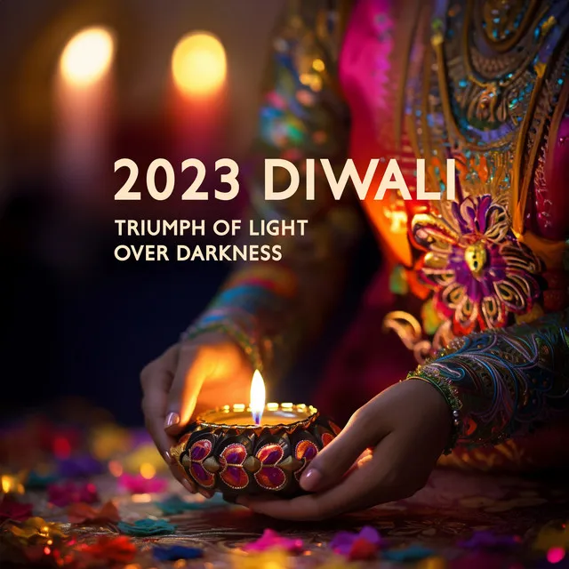 2023 Diwali, Triumph of Light over Darkness