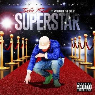 Superstar by Infra Redd