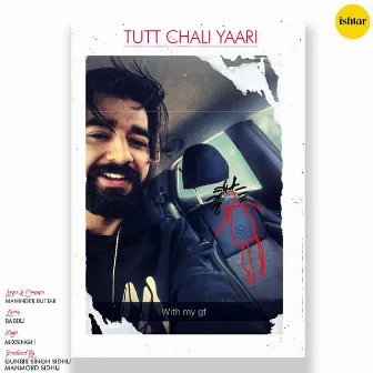 Tutt Chali Yaari by Maninder Buttar