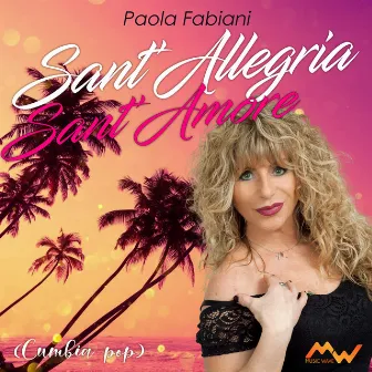 Sant'allegria / Sant'amore (Cumbia pop) by Paola Fabiani