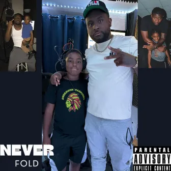 Never Fold by PrimetimeTez