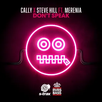 Don't Speak by Cally