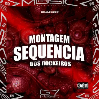 Montagem Sequência dos Rockeiros by DJ SANTIS 061