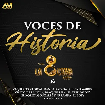 Voces De Historia by La Octava Banda