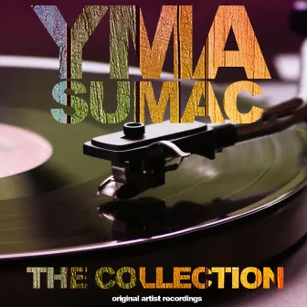 The Collection (Original Artist Recordings) by Yma Sumac