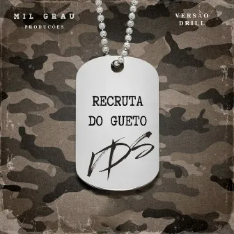 Recruta do Gueto (Versão Drill) by Michel Vds